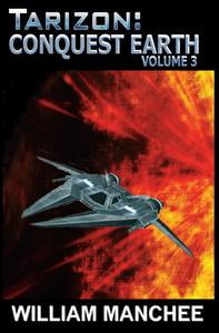 Tarizon: Conquest Earth (Tarizon Trilogy Book 3)